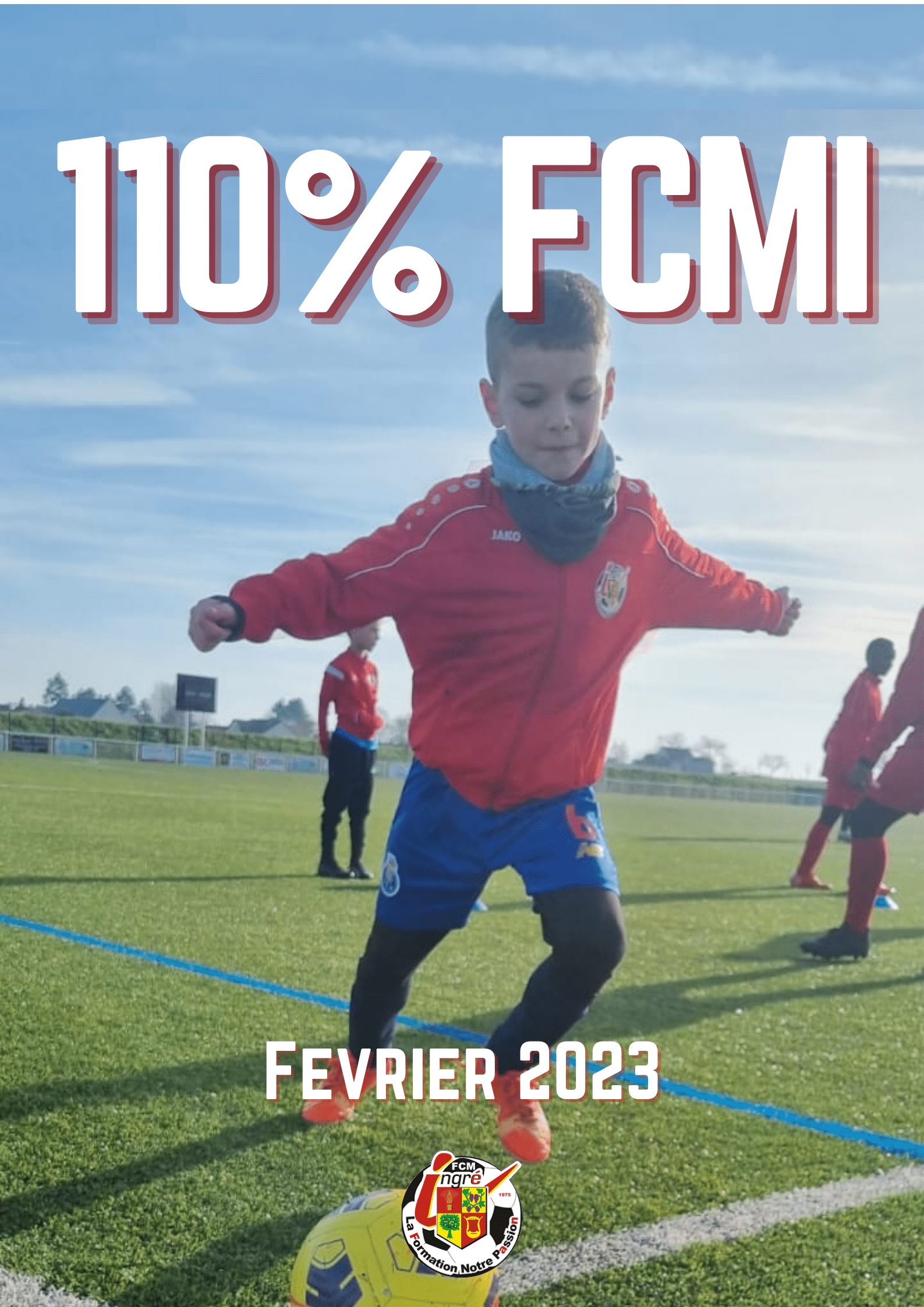 Magazine FCM Ingré - 110% FCMI